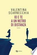 Io e te a un metro di distanza