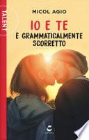 Io e te è grammaticalmente scorretto