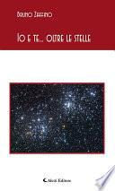 Io e te... oltre le stelle