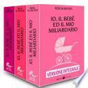 Io, il bebè ed il mio miliardario – Versione integrale