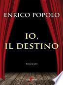 Io, il destino