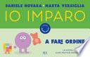 Io imparo a fare ordine