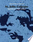 Io, John Coltrane
