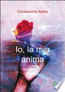 Io, la mia anima