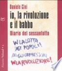 Io, la rivoluzione e il babbo