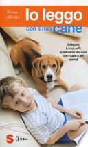 Io leggo con il mio cane. Il Metodo LuckyLeo®: la lettura ad alta voce con il cane e altri animali