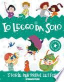 Io leggo da solo. Storie per primi lettori