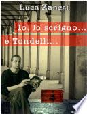 Io lo scrigno...e Tondelli