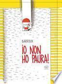 Io non ho paura! Ediz. a colori