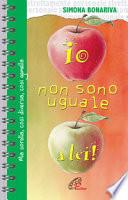 Io non sono uguale a lei. Mia sorella, così diversa, così gemella