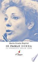 Io parlo donna. Il coraggio delle idee