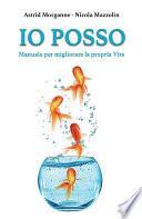 Io Posso - Manuale per migliorare la propria Vita