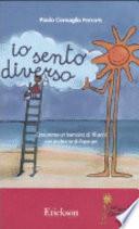 Io sento diverso. Cosa pensa un bambino di 10 anni con sindrome di Asperger