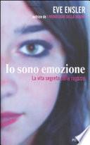 Io sono emozione. La vita segreta delle ragazze