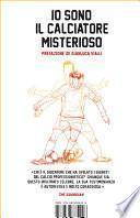 Io sono il calciatore misterioso