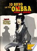 Io sono la tua ombra