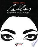 Io sono Maria Callas
