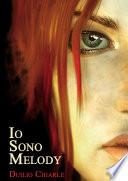 Io sono Melody