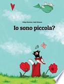 Io Sono Piccola?