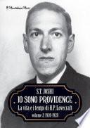 Io sono Providence. La vita e i tempi di H.P. Lovecraft