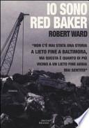 Io sono Red Baker