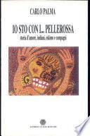 Io sto con i-- pellerossa