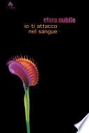 Io ti attacco nel sangue