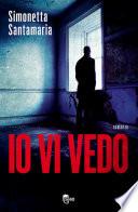 Io vi vedo