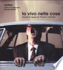 Io vivo nelle cose