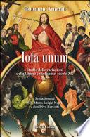 Iota unum. Studio delle variazione della Chiesa Cattolica nel secolo XX