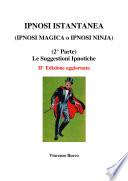 IPNOSI ISTANTANEA (o Ipnosi Magica o Ipnosi Ninja)