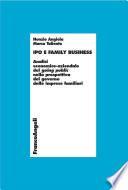 Ipo e family business. Analisi economico-aziendale del going public nella prospettiva del governo delle imprese familiari