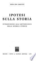 Ipotesi sulla storia