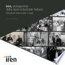 Iren, protagonista della storia industriale italiana