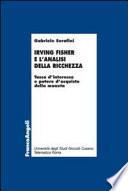 Irving Fisher e l’analisi della ricchezza. Tasso d’interesse e potere d’acquisto della moneta