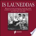 Is launeddas. Ricerca su uno strumento musicale sardo condotta da Andreas Fridolin Weis Bentzon nel 1957-58 e nel 1962. Con CD Audio