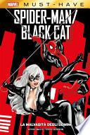 (ISBN sbagliato) Marvel Must-Have: Spider-Man/Black Cat - La malvagità degli uomini