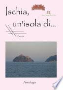 Ischia, un'isola di...