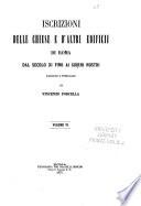 Iscrizioni delle chiese e d'altri edificii di Roma dal secolo XI fino ai giorni nostri