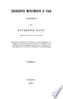 Iscrizioni monumenti e vico scoperti da Giuseppe Novi