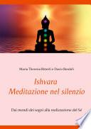Ishvara - Meditazione nel silenzio