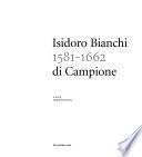 Isidoro Bianchi, 1581-1662, di Campione