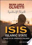 ISIS. Islamic State. Diario di un jiahidista italiano