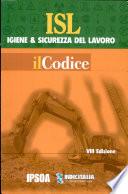 Isl Igiene E Sicurezza Del Lavoro Il Codice