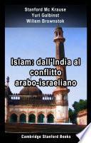 Islam: dall'India al conflitto arabo-israeliano