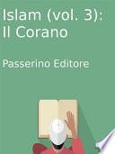 Islam (vol.3): Il Corano