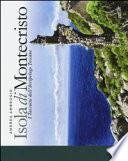 Isola di Montecristo. I taccuini dell'arcipelago toscano
