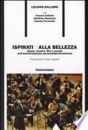 Ispirati dalla bellezza. Danza, musica, film e poesia nell'autoformazione personale e professionale