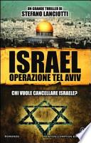 Israel. Operazione Tel Aviv