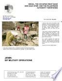 Israel, the Occupied West Bank and Gaza Strip, and the Palestinian Authority Territories Jenin: Idf Military Operations